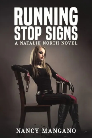 Running Stop Signs A Natalie North Novel